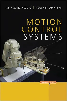 Sabanovic / Ohnishi | Motion Control Systems | Buch | 978-0-470-82573-0 | sack.de