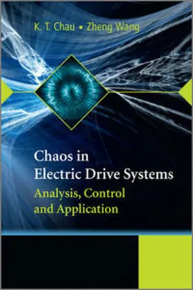 Chau / Wang |  Chaos in Electric Drive Systems | eBook | Sack Fachmedien