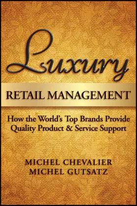 Chevalier / Gutsatz |  Luxury Retail Management | Buch |  Sack Fachmedien