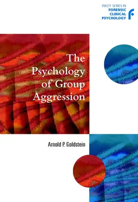 Goldstein | The Psychology of Group Aggression | Buch | 978-0-470-84516-5 | sack.de