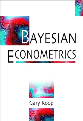Koop |  Bayesian Econometrics | Buch |  Sack Fachmedien