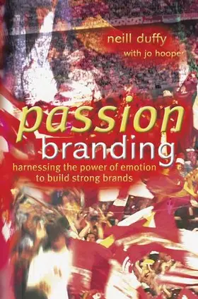 Duffy / Hooper |  Passion Branding | Buch |  Sack Fachmedien