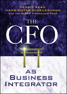 Read / Scheuermann |  The CFO as Business Integrator | Buch |  Sack Fachmedien