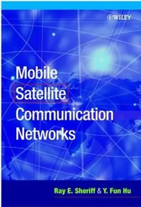 Sheriff / Hu |  Mobile Satellite Communication Networks | eBook | Sack Fachmedien