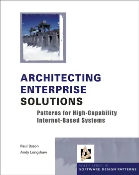 Dyson / Longshaw | Architecting Enterprise Solutions | Buch | 978-0-470-85612-3 | sack.de