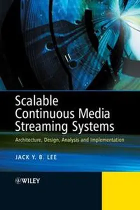 Lee |  Scalable Continuous Media Streaming Systems | eBook | Sack Fachmedien