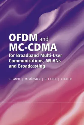 Hanzo / M¿nster / Choi | Ofdm and MC-Cdma for Broadband Multi-User Communications, Wlans and Broadcasting | Buch | 978-0-470-85879-0 | sack.de