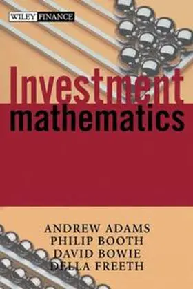 Adams / Booth / Bowie |  Investment Mathematics | eBook | Sack Fachmedien