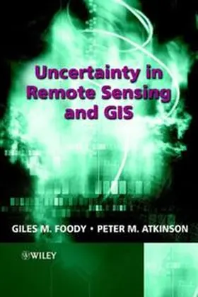 Foody / Atkinson |  Uncertainty in Remote Sensing and GIS | eBook | Sack Fachmedien