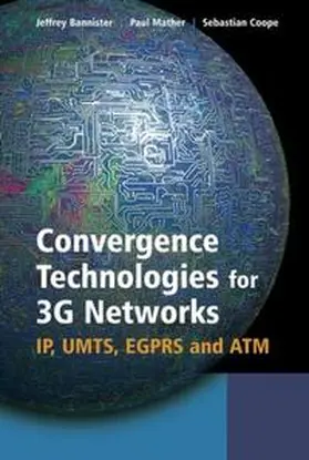Bannister / Mather / Coope | Convergence Technologies for 3G Networks | E-Book | sack.de