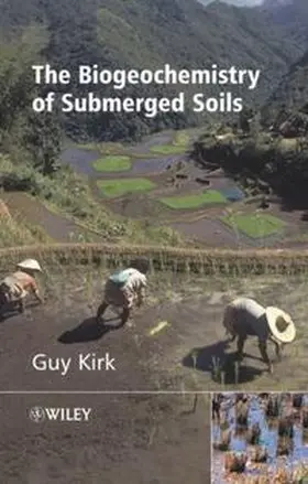 Kirk | The Biogeochemistry of Submerged Soils | E-Book | www2.sack.de
