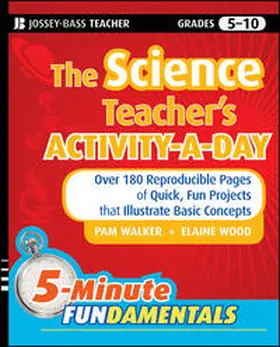 Walker / Wood |  The Science Teacher's Activity-A-Day, Grades 5-10 | eBook | Sack Fachmedien