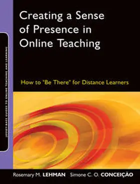 Lehman / Conceicao |  Creating a Sense of Presence in Online Teaching | eBook | Sack Fachmedien