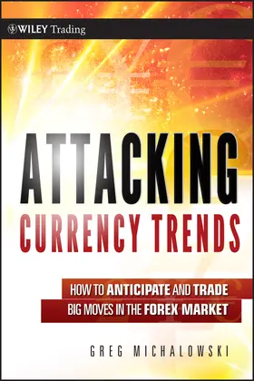 Michalowski |  Attacking Currency Trends | Buch |  Sack Fachmedien