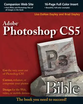 DaNae Dayley / Dayley |  Photoshop CS5 Bible | eBook | Sack Fachmedien