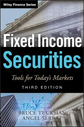 Tuckman / Serrat |  Fixed Income Securities | Buch |  Sack Fachmedien