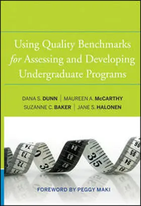 Dunn / McCarthy / Baker |  Using Quality Benchmarks for Assessing and Developing Undergraduate Programs | eBook | Sack Fachmedien