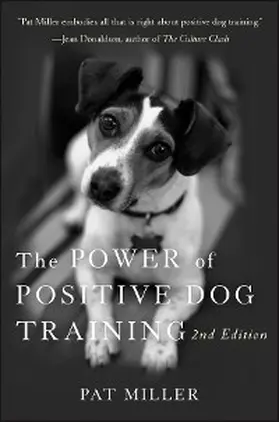 Miller |  The Power of Positive Dog Training | eBook | Sack Fachmedien