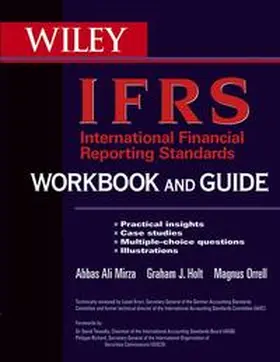 Mirza / Holt / Orrell |  International Financial Reporting Standards (IFRS) Workbook and Guide | eBook | Sack Fachmedien