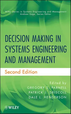 Parnell / Driscoll / Henderson |  Decision Making in Systems Engineering and Management | Buch |  Sack Fachmedien