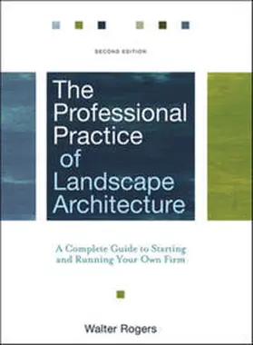 Rogers |  The Professional Practice of Landscape Architecture | eBook | Sack Fachmedien