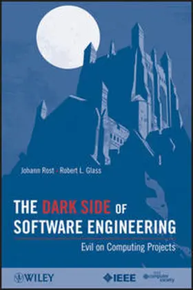 Rost / Glass |  The Dark Side of Software Engineering | eBook | Sack Fachmedien