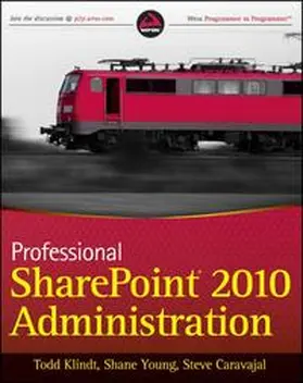 Klindt / Young / Caravajal |  Professional SharePoint 2010 Administration | eBook | Sack Fachmedien