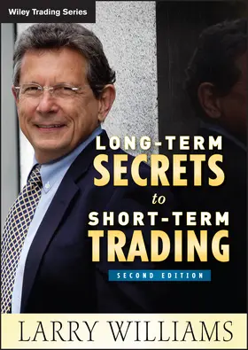 Williams | Long-Term Secrets to Short-Term Trading | Buch | 978-0-470-91573-8 | sack.de