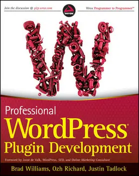 Williams / Richard / Tadlock |  Professional Wordpress Plugin Development | Buch |  Sack Fachmedien