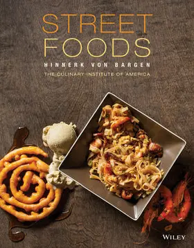 von Bargen / The Culinary Institute of America (CIA) |  Street Foods | Buch |  Sack Fachmedien