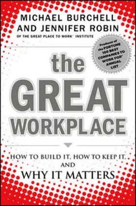 Burchell / Robin |  The Great Workplace | eBook | Sack Fachmedien