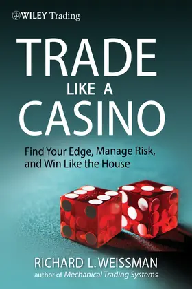 Weissman | Trade Like a Casino | Buch | 978-0-470-93309-1 | sack.de