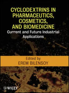Bilensoy | Cyclodextrins in Pharmaceutics, Cosmetics, and Biomedicine | E-Book | sack.de