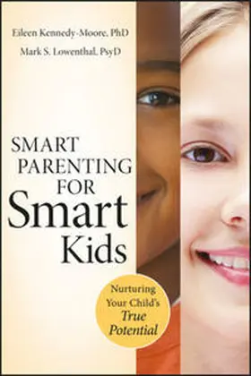Kennedy-Moore / Lowenthal |  Smart Parenting for Smart Kids | eBook | Sack Fachmedien