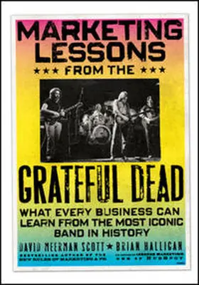Halligan / Scott |  Marketing Lessons from the Grateful Dead | eBook | Sack Fachmedien
