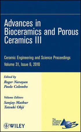 Brown / Bachrach / Mathur |  Advances in Bioceramics and Porous Ceramics III, Volume 31, Issue 6 | eBook | Sack Fachmedien