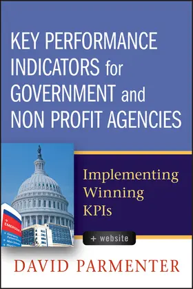 Parmenter |  Key Performance Indicators for Government and Non Profit Agencies | Buch |  Sack Fachmedien