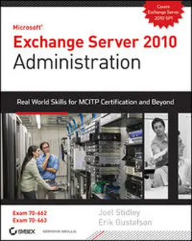 Stidley / Gustafson | Exchange Server 2010 Administration | E-Book | sack.de