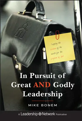 Bonem | In Pursuit of Great and Godly Leadership | Buch | 978-0-470-94742-5 | sack.de