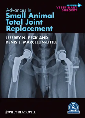 Peck / Marcellin-Little |  Advances in Small Animal Total Joint Replacement | Buch |  Sack Fachmedien