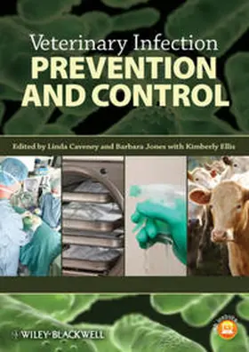 Caveney / Jones / Ellis |  Veterinary Infection Prevention and Control | eBook | Sack Fachmedien