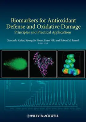 Aldini / Yeum / Niki |  Biomarkers for Antioxidant Defense and Oxidative Damage | eBook | Sack Fachmedien