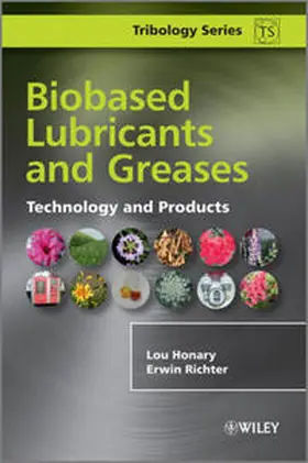 Honary / Richter |  Biobased Lubricants and Greases | eBook | Sack Fachmedien