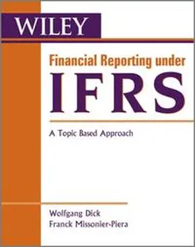 Dick / Missionier-Piera |  Financial Reporting under IFRS | eBook | Sack Fachmedien