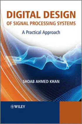 Khan | Digital Design of Signal Processing Systems | E-Book | www2.sack.de