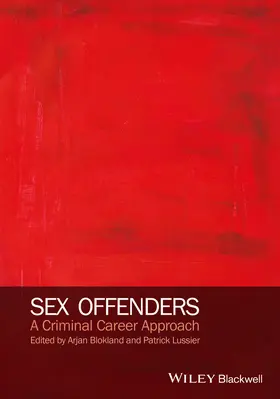Blokland / Lussier |  Sex Offenders | Buch |  Sack Fachmedien