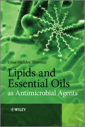 Thormar |  Lipids and Essential Oils as Antimicrobial Agents | eBook | Sack Fachmedien