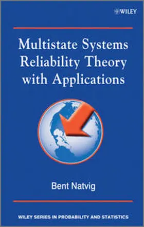 Natvig | Multistate Systems Reliability Theory with Applications | E-Book | sack.de