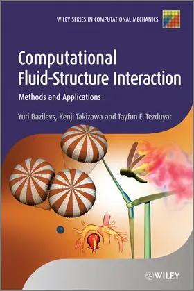 Bazilevs / Takizawa / Tezduyar |  Computational Fluid-Structure Interaction | Buch |  Sack Fachmedien