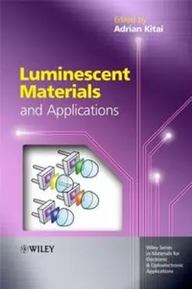 Kitai |  Luminescent Materials and Applications | eBook | Sack Fachmedien